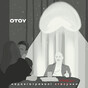 OTOY — Недовготривалі відносини